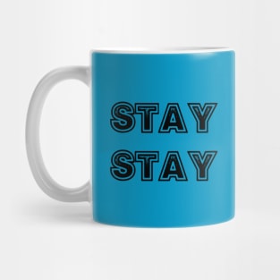 Stay Humble, stay Hungry Mug